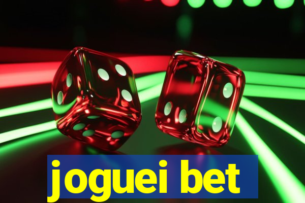 joguei bet